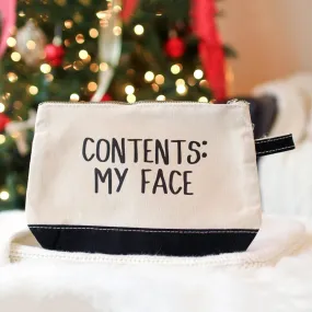 Funny Cosmetic Make Up Bag - "Contents: My Face"