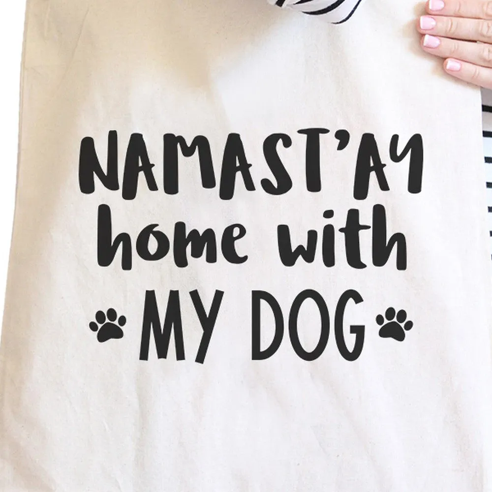 Namastay Home With My Dog Natural Canvas Eco Bag Gift For Yoga Moms