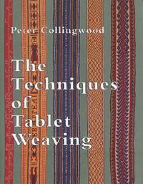 The Techniques of Tablet Weaving